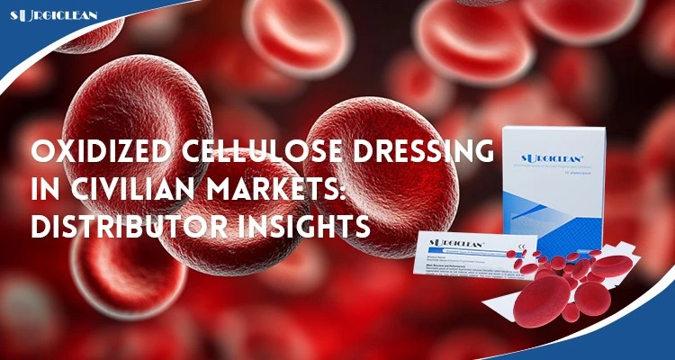 Oxidized-Cellulose-Dressing-in-Civilian-Markets-Distributor-Insights Oxidized-Cellulose-Dressing-in-Civilian-Markets-Distributor-Insights